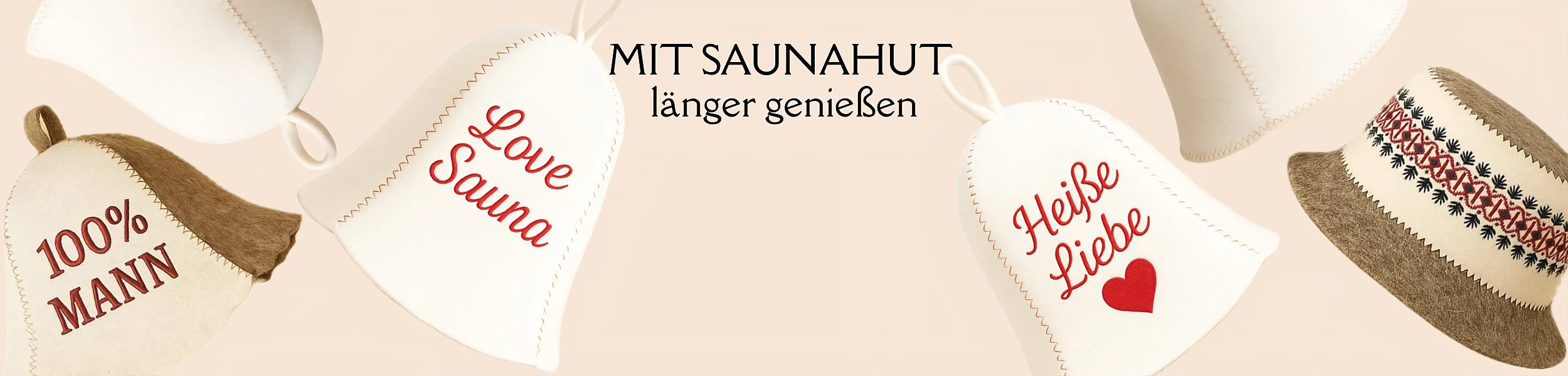Saunahüte aus Filz mit Stickerei – 100% Mann, Love Sauna, Heiße Liebe